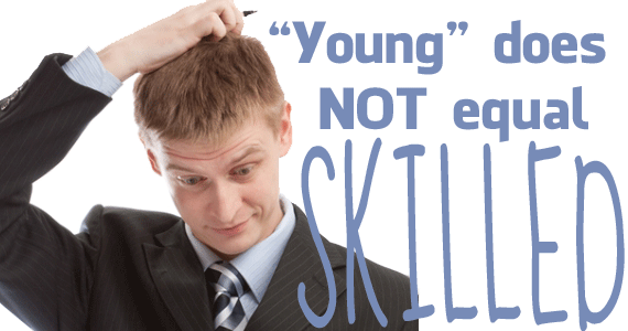 young-does-not-equal-skilled